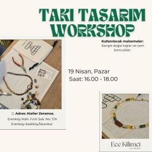 Doğal Taşlar ile Takı Tasarım Atölyesi - 19.04.2026